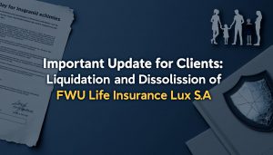 découvrez les détails essentiels concernant la liquidation et la dissolution de fwu life insurance lux s.a. : informations importantes pour tous les clients affectés par cette mise à jour.